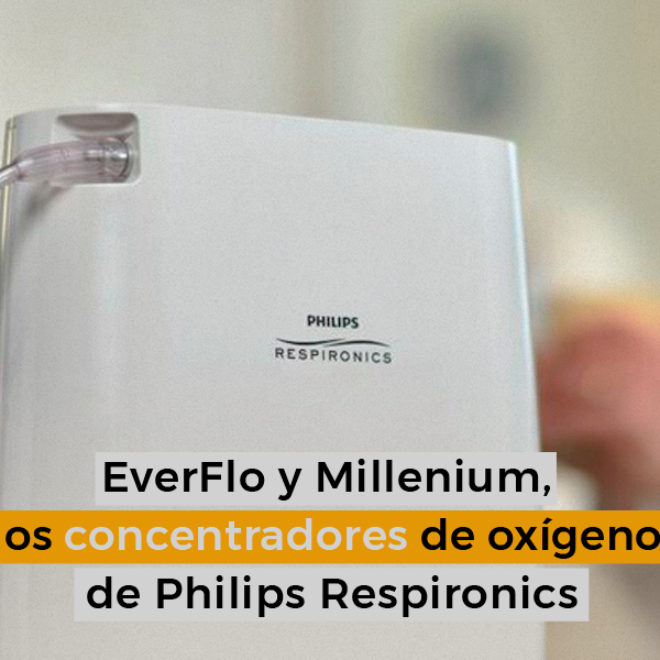 EverFlo, Milleniuam y otros concentradores de oxígeno de Philips Respironics