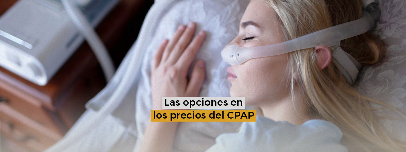Las opciones en los precios del CPAP