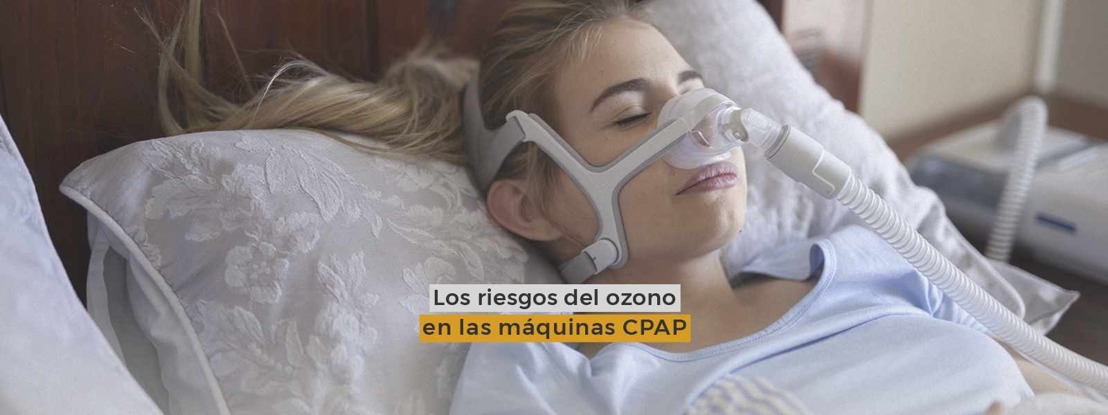 Los riesgos del ozono en las máquinas CPAP