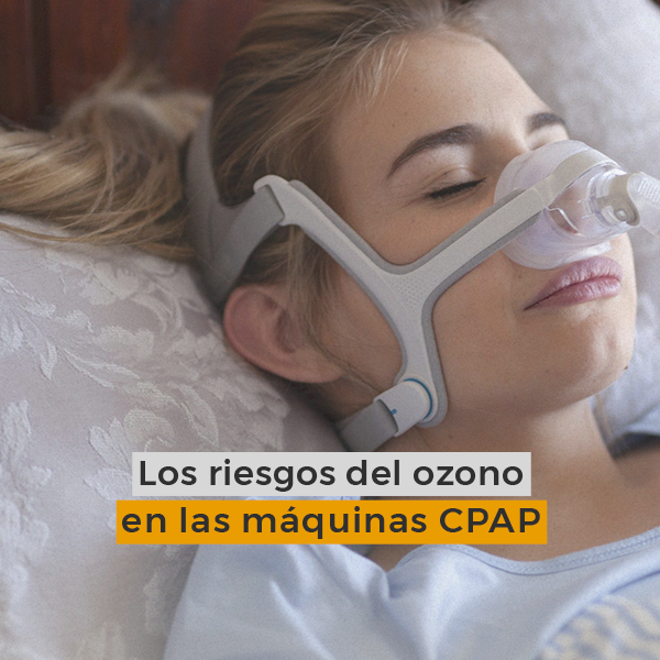 Los riesgos del ozono en las máquinas CPAP