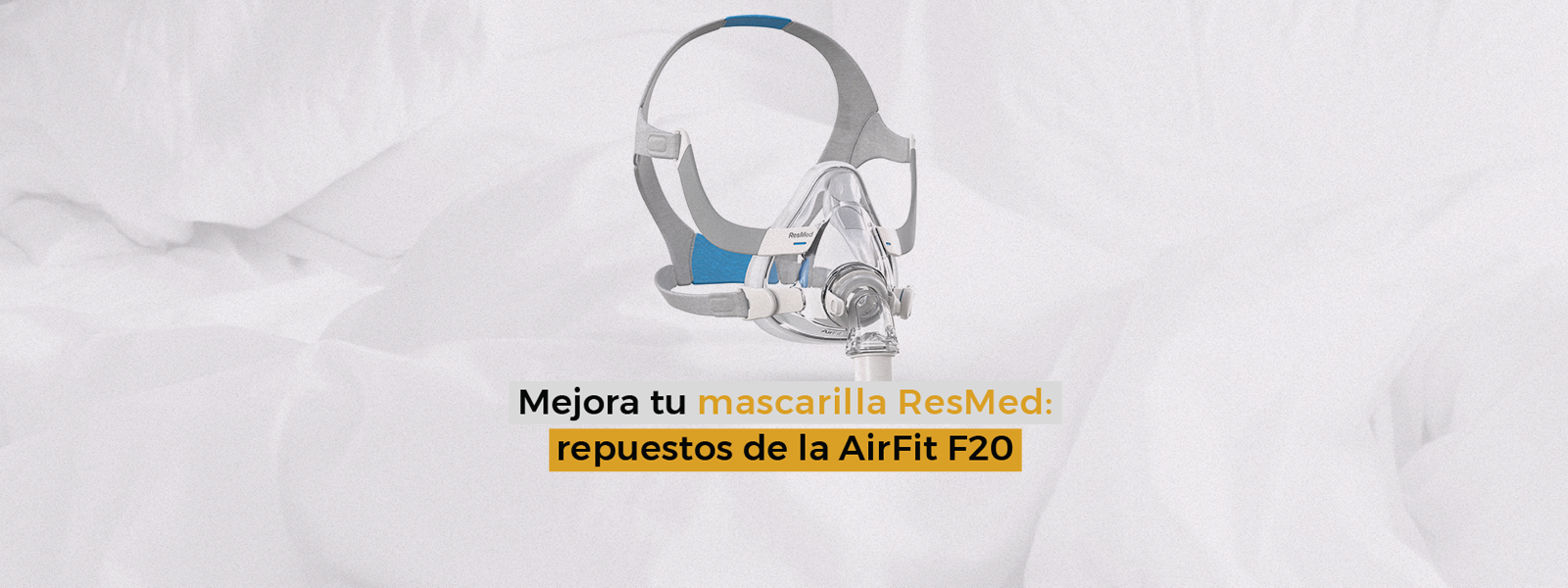 Almohadilla y Arnés de la mascarilla AirFit F20